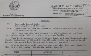 Petition urging lawmakers to approve the bill establishing Martin Luther King's birthday as a holiday. Source: Harold Washington. Pre-Mayoral Records. IL State Representative Records. Box 2, Folder 3.